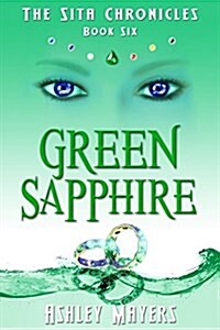 Green Sapphire: The Sita Chronicles - Book Six (Paperback)