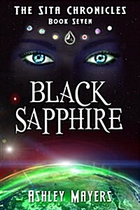 Black Sapphire: The Sita Chronicles - Book Seven (Paperback)