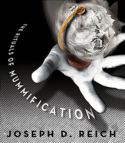 The Rituals of Mummification (Paperback)