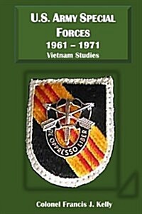 Vietnam Studies: U.S. Army Special Forces 1961-1971 (Paperback)
