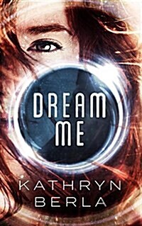 Dream Me (Paperback)