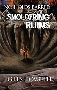 Smoldering Ruins (Paperback)