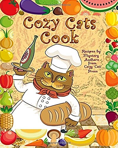 Cozy Cats Cook: Over 20 Authors Share Recipes (Paperback)