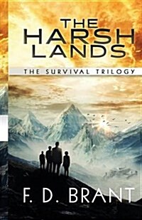 The Harsh Lands: The Complete Survival Trilogy (Paperback)
