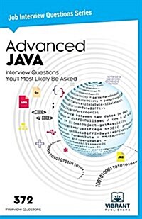 Advanced Java Interview Questions Youll Most Likely Be Asked (Paperback)