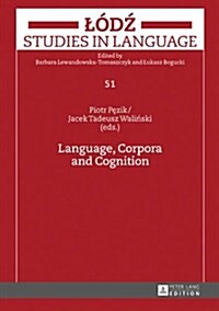 Language, Corpora and Cognition (Hardcover)