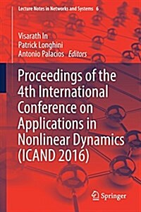 Proceedings of the 4th International Conference on Applications in Nonlinear Dynamics (Icand 2016) (Paperback, 2017)