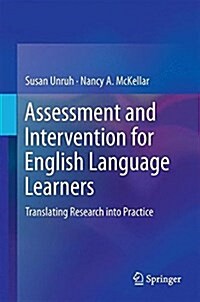 Assessment and Intervention for English Language Learners: Translating Research Into Practice (Hardcover, 2017)