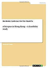 Eoctopus in Hong Kong - A Feasibility Study (Paperback)