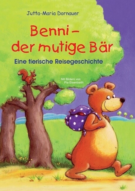 Benni - Der Mutige Bar (Hardcover)