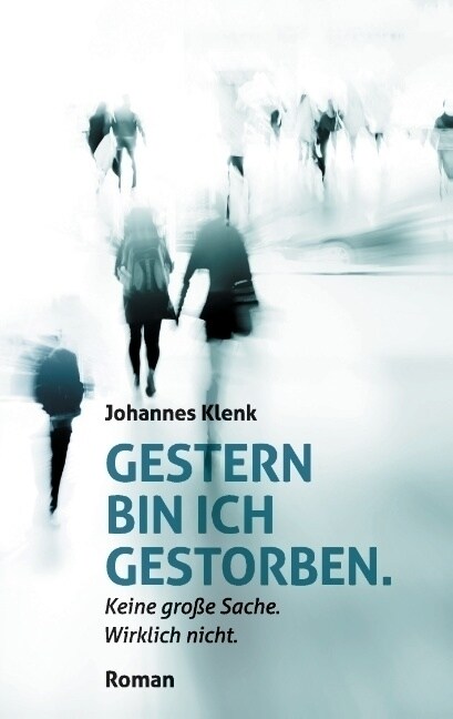 Gestern Bin Ich Gestorben. (Paperback)