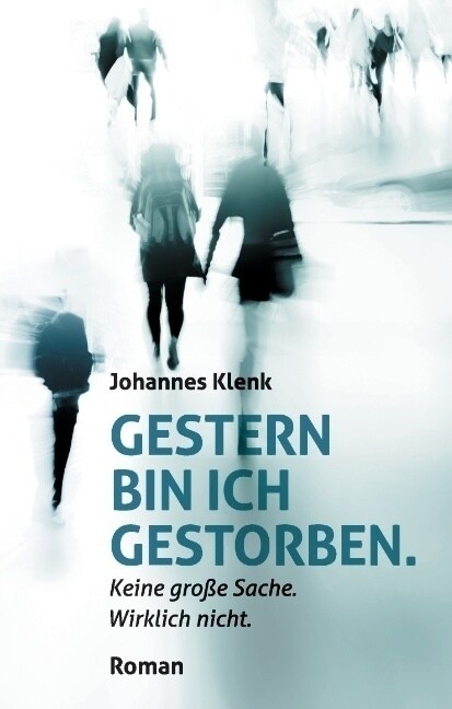 Gestern Bin Ich Gestorben. (Hardcover)