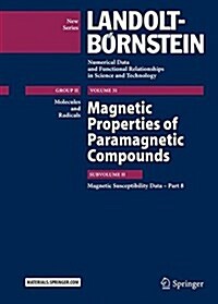 Magnetic Properties of Paramagnetic Compounds: Magnetic Susceptibility Data - Part 8 (Hardcover, 2017)