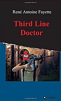 Third Line Doctor (Hardcover)