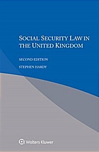 Social Security Law in the United Kingdom (Paperback, 2)