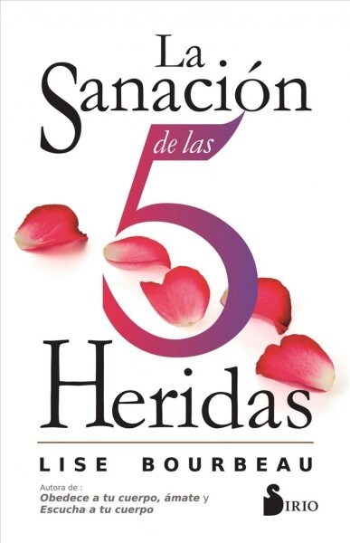 La Sanacion de Las 5 Heridas (Paperback)