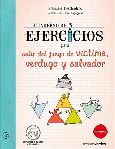 Cuaderno de Ejercicios Para Salir del Juego de Victima, Verdugo y Salvador (Paperback)