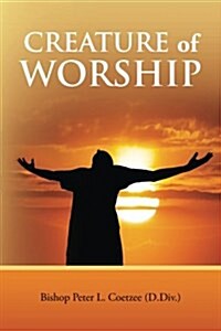 Creature of Worship (Paperback)
