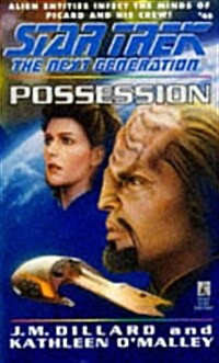 Possession (Star Trek: The Next Generation, No. 40) (Mass Market Paperback)