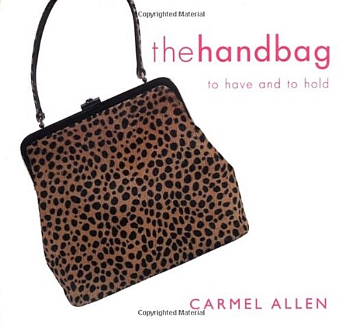 The Handbag (Hardcover, illustrated edition)