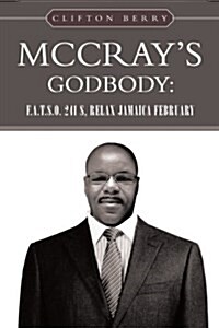 McCrays Godbody: F.A.T.S.O. 241 S, Relax Jamaica February (Paperback)