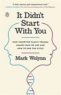 It Didnt Start with You: How Inherited Family Trauma Shapes Who We Are and How to End the Cycle (Paperback)