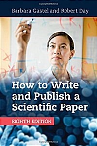 How to Write and Publish a Scientific Paper (Paperback, 8 Revised edition)