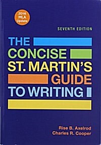 Concise St. Martins Guide to Writing, MLA Update (2016) 7e & Launchpad Solo for the Concise St. Martins Guide to Writing 7a (Hardcover, 7)