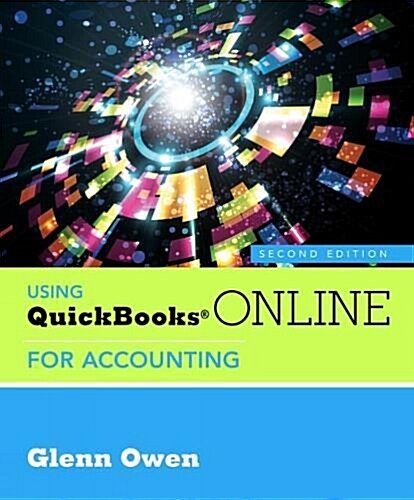 Using QuickBooks Online for Accounting (with Online, 6 Month Printed Access Card) (Paperback, 2)