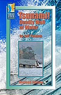 Tsunami!: Deadly Wall of Water (Paperback)