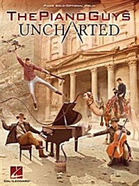 The Piano Guys - Uncharted: Piano Solo/Optional Violin Part (Paperback)
