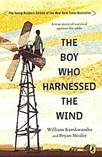 The Boy Who Harnessed the Wind (Young Readers Edition) (Prebound, Bound for Schoo)