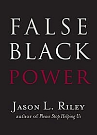 False Black Power? (Paperback)