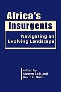 Africas Insurgents (Hardcover)