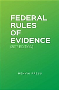 Federal Rules of Evidence 2017 (Paperback)