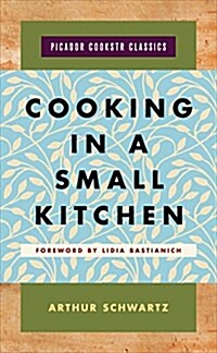 Cooking in a Small Kitchen (Hardcover)