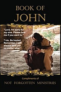 The Book of John: Take a Closer Walk with Him (Paperback)
