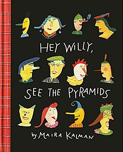 Hey Willy, See the Pyramids (Hardcover)