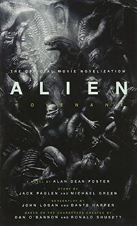 Alien : Covenant - The Official Movie Novelization (Paperback)