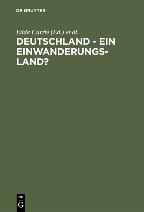 Deutschland - ein Einwanderungsland? (Hardcover, Reprint 2016)