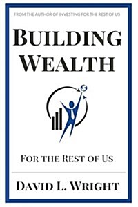 Building Wealth (Paperback)