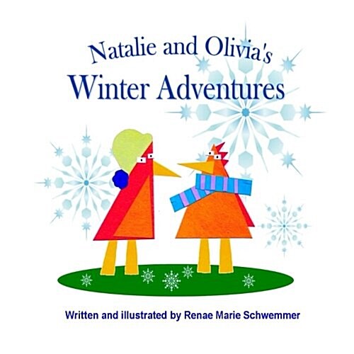 Natalie and Olivias Winter Adventures (Paperback, Large Print)