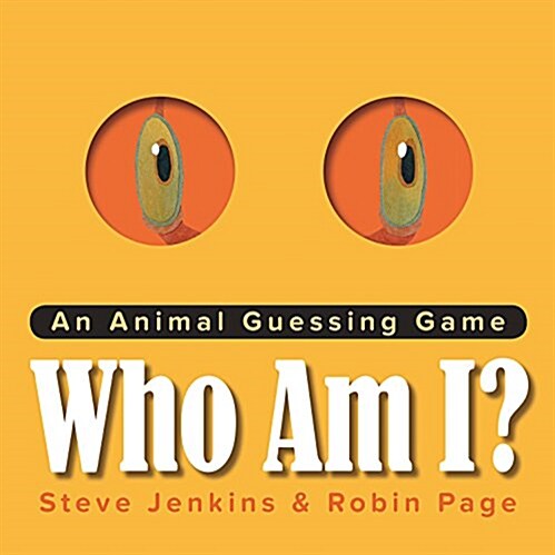 Who Am I?: An Animal Guessing Game (Hardcover)