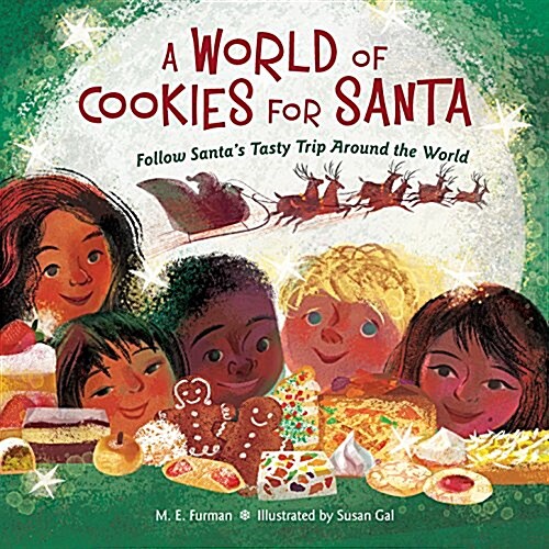 A World of Cookies for Santa: Follow Santas Tasty Trip Around the World: A Christmas Holiday Book for Kids (Hardcover)