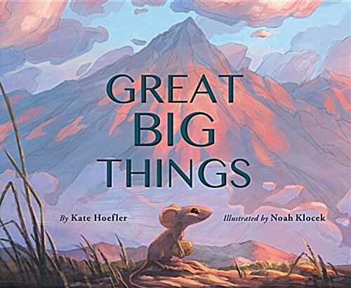 Great Big Things (Hardcover)