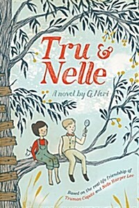 Tru & Nelle (Paperback)