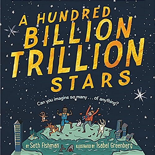 A Hundred Billion Trillion Stars (Hardcover)