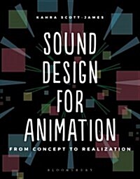 Sound Design for Moving Image : From Concept to Realization (Paperback)