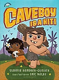Caveboy Is a Hit! (Hardcover)