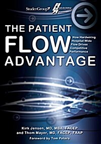 The Patient Flow Advantage (Paperback)